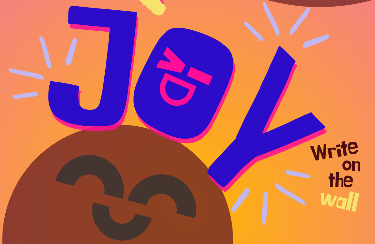 65 Hours In: Making Joy Visible